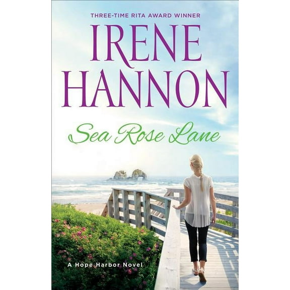 Sea Rose Lane: A Hope Harbor Novel, (Paperback)