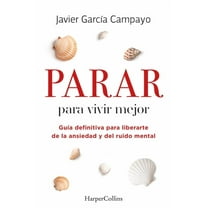 Parar para vivir mejor, (Paperback)