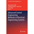 thumbnail image 1 of Advanced Control Engineering Methods in Electrical Engineering Systems (Lecture Notes in Electrical Engineering), 1 of 6