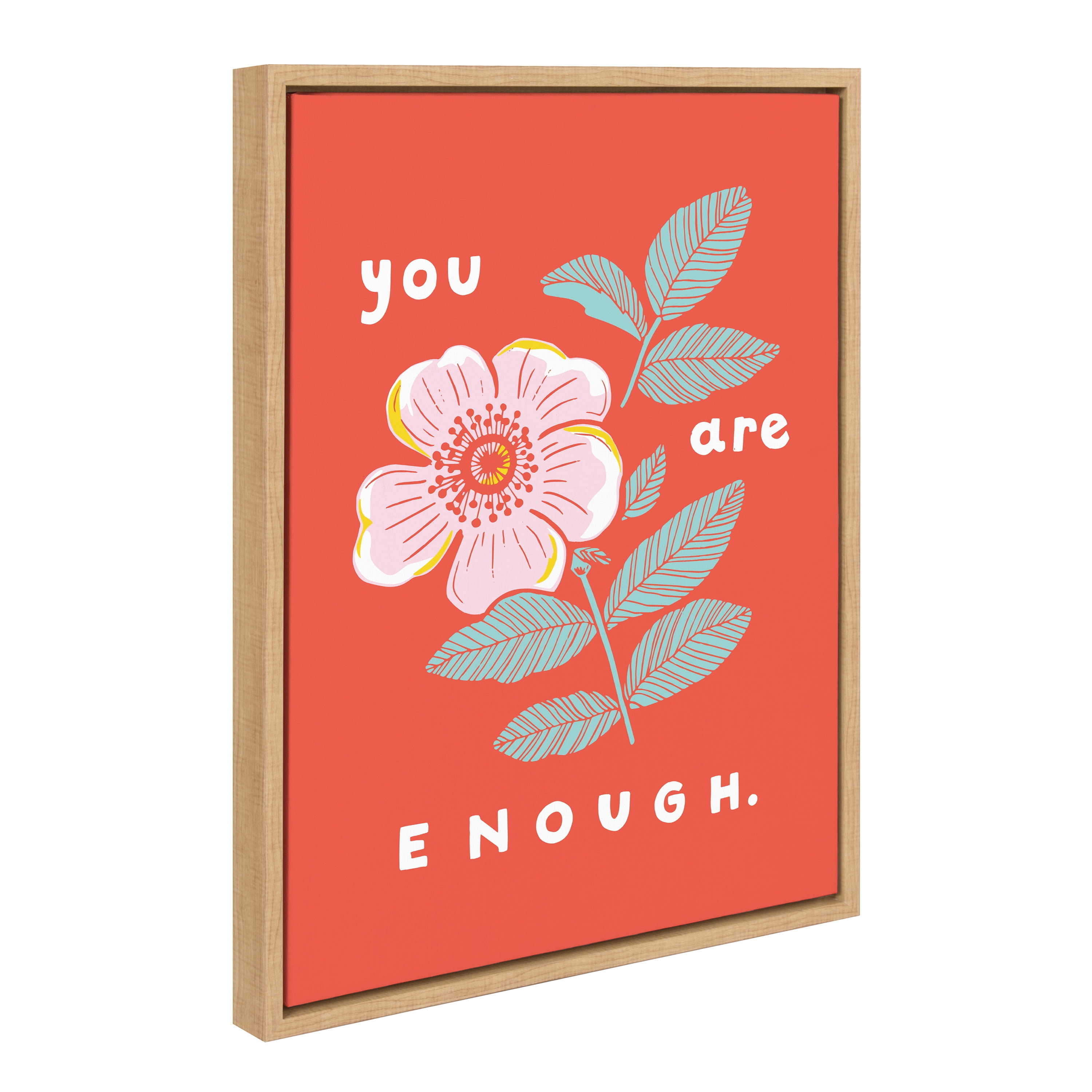 Kate and Laurel Sylvie You Are Enough Framed Canvas Wall Art by Maria Filar, 18x24 Natural, Inspirational Floral Art for Wall