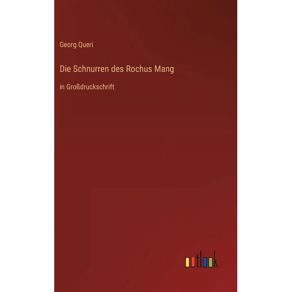 Die Schnurren des Rochus Mang (Hardcover)