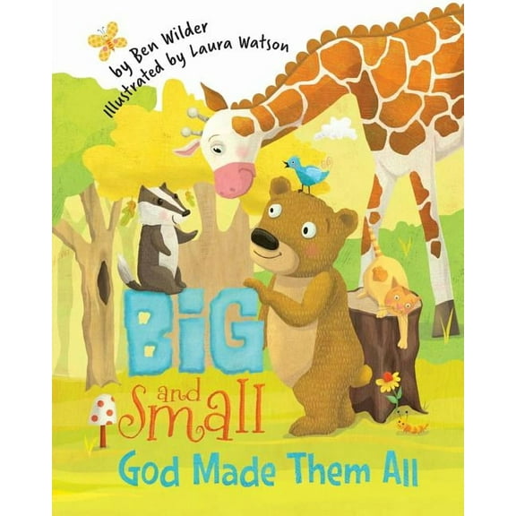 Big and Small, God Made Them All, (Paperback)