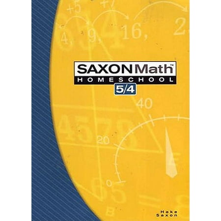 Saxon Math Homeschool 5/4 (Best Homeschool Math Program)