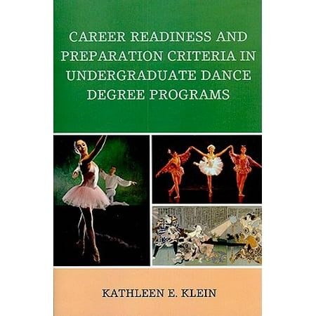 Career Readiness and Preparation Criteria in Undergraduate Dance Degree