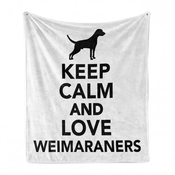 Weimaraner Soft Flannel Fleece Throw Blanket, Pet Lovers Related Keep Calm and Love Lettering Below Dog Silhouette, Cozy Plush for Indoor and Outdoor Use, 50" x 70", White Charcoal Grey, by Ambesonne