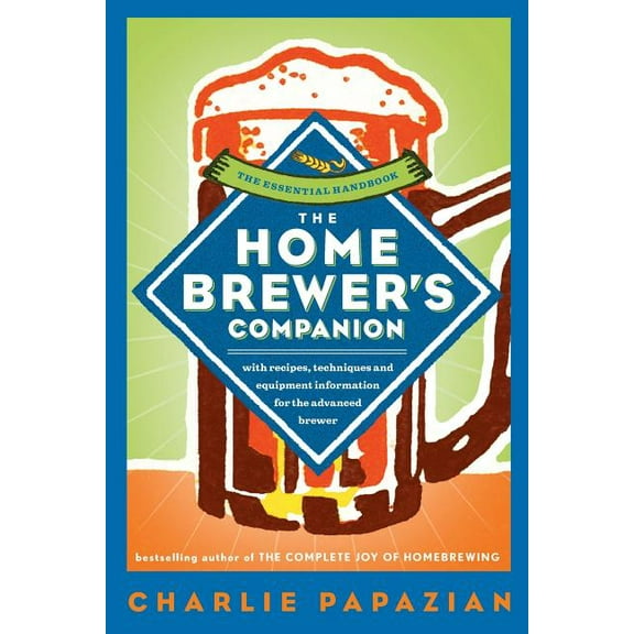 The Homebrewer's Companion, (Paperback)