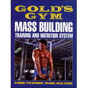 Angle View: Gold's Gym Mass Building Training and Nutrition System [Paperback - Used]