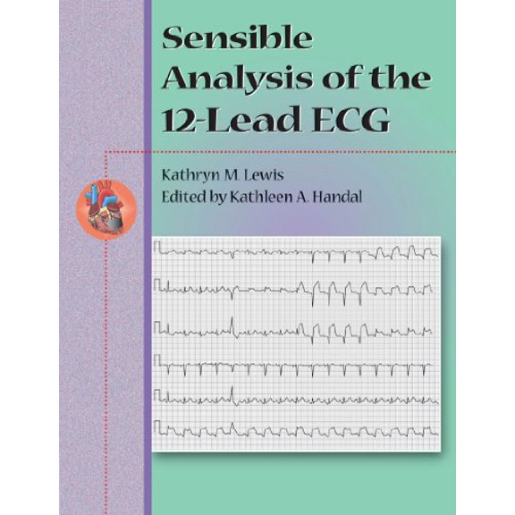 Pre-Owned Sensible Analysis of the 12-Lead ECG (Paperback) 0766805247 9780766805248