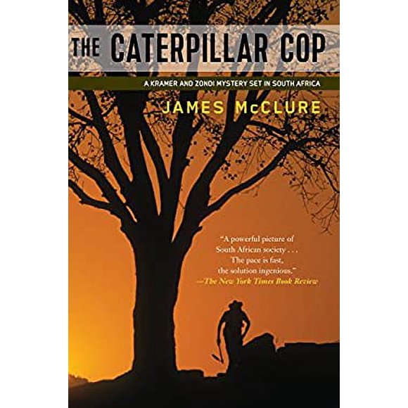 Pre-Owned The Caterpillar Cop : A Lieutenant Kramer and Detective Sergeant Mickey Zondi Investigation 9781569476536