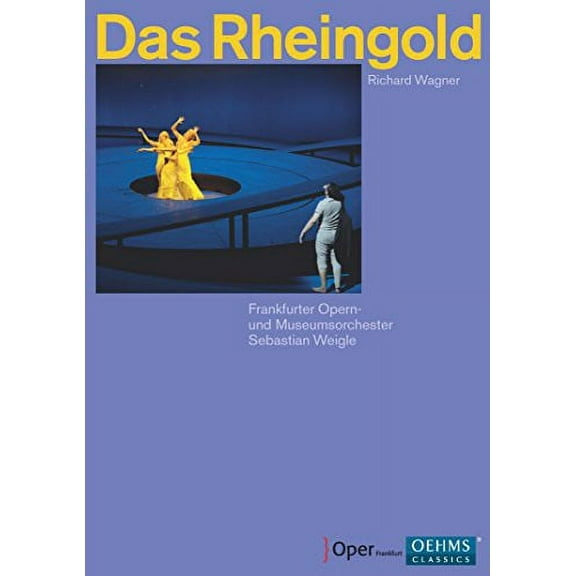 Das Rheingold (DVD), Oehms, Music & Performance