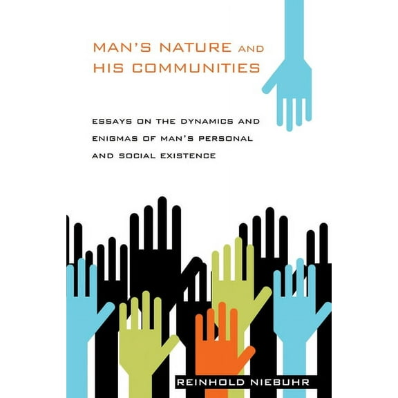 Man's Nature and His Communities, (Paperback)