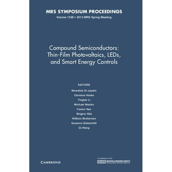 Mrs Proceedings Compound Semiconductors: Thin-Film Photovoltaics, LEDs, and Smart Energy Controls, (Hardcover)