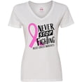 thumbnail image 3 of Inktastic Never Stop Fighting Breast Cancer Awareness Women's V-Neck T-Shirt, 3 of 5