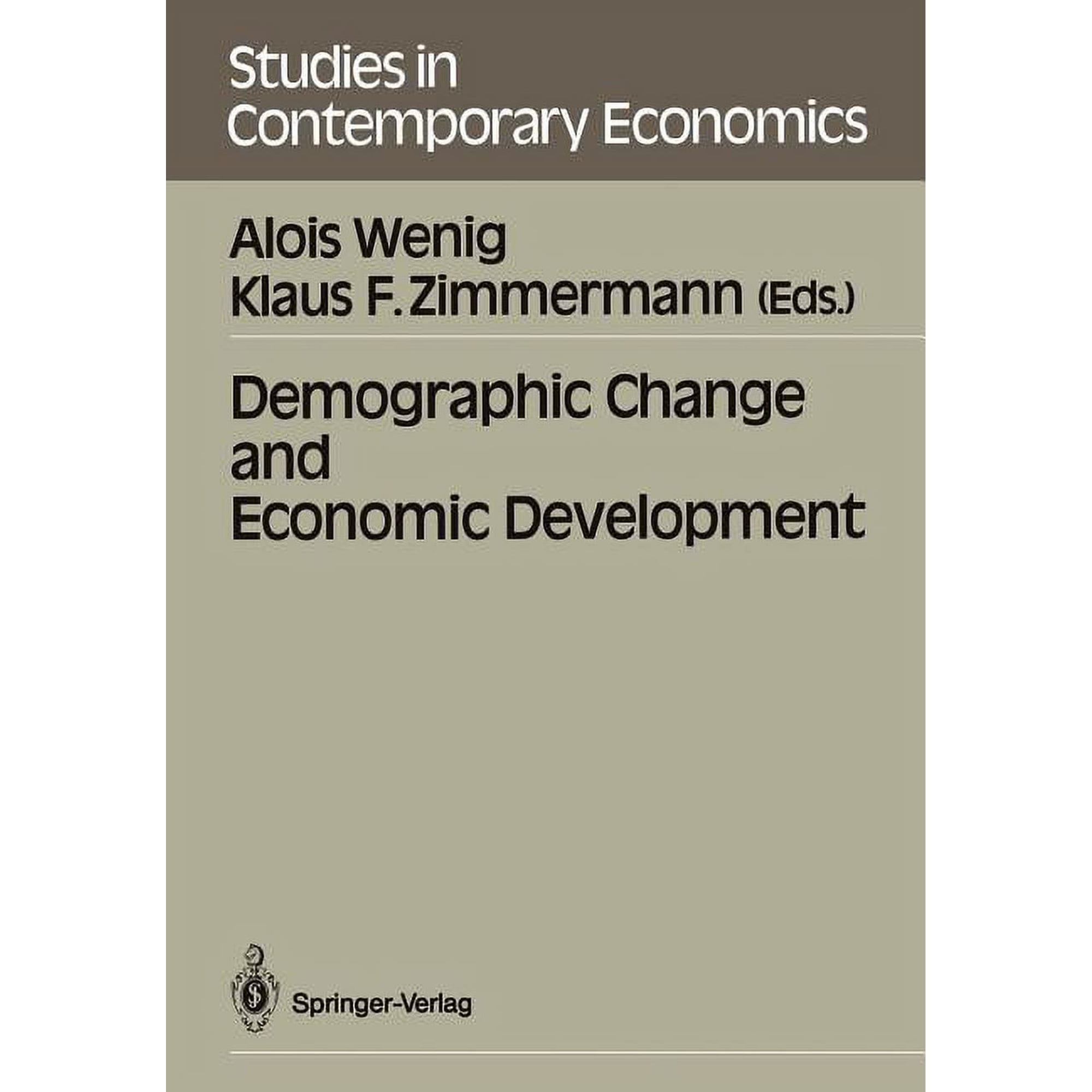 Studies in Contemporary Economics Demographic Change and Economic Development (Paperback)