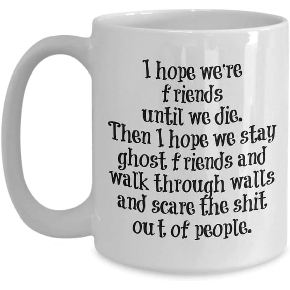 Ghost Friends Gift For Friend, Great Friends Mug For Best Friend, Female Friend Gifts For Sister
