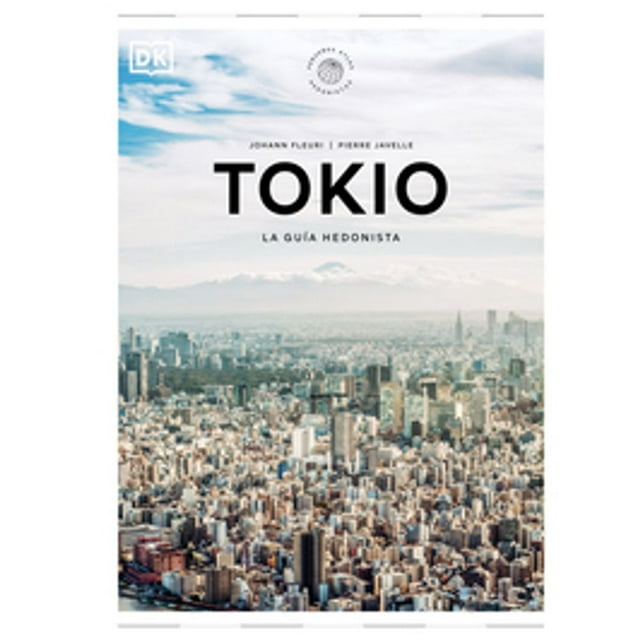 Tokio. La guía hedonista ( Pequeños Atlas Hedonistas )