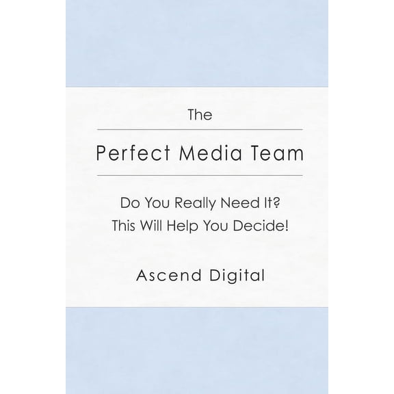 The Perfect Media Team (Paperback)
