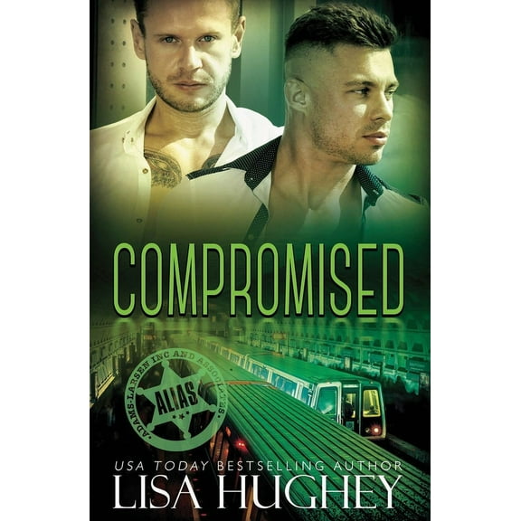 Compromised: Alias Private Witness Security Romance #5, (Paperback)