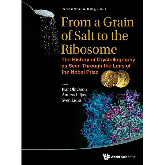 Structural Biology From a Grain of Salt to the Ribosome, Book 4, (Hardcover)