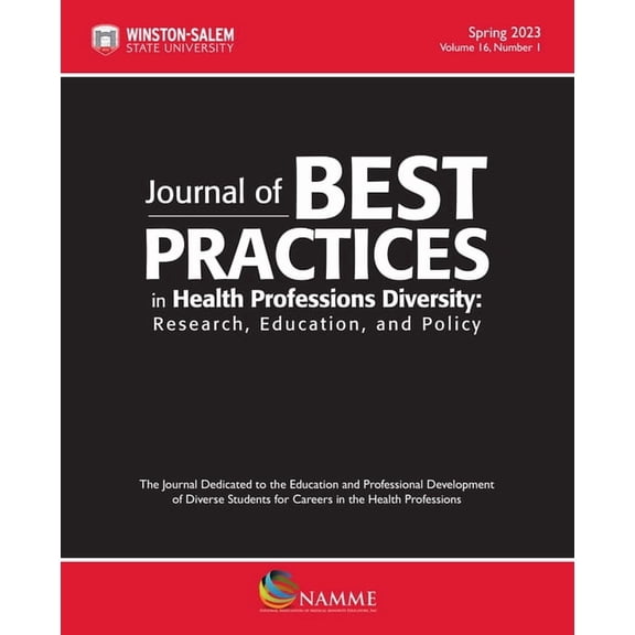 Journal of Best Practices in Health Professions Diversity, Spring 2023: Research, Education and Policy, (Paperback)