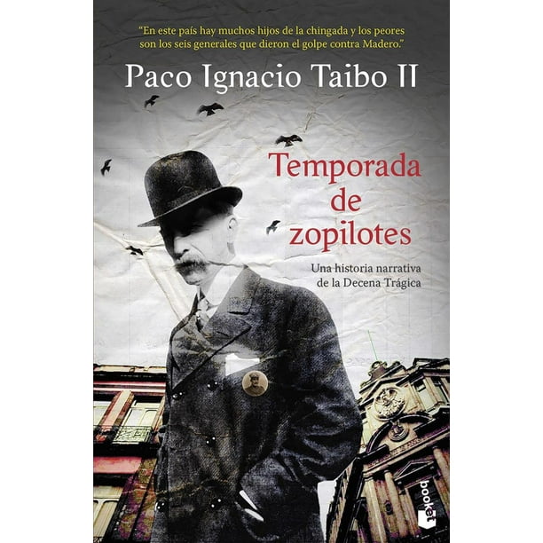 TEMPORADA DE ZOPILOTES BOOKET PACO IGNACIO TAIBO II
