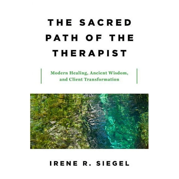 The Sacred Path of the Therapist, (Hardcover)