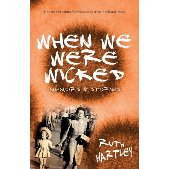 When We Were Wicked (Paperback)