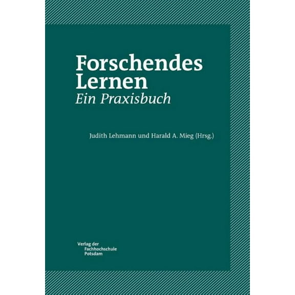 Forschendes Lernen. Ein Praxisbuch (Paperback)