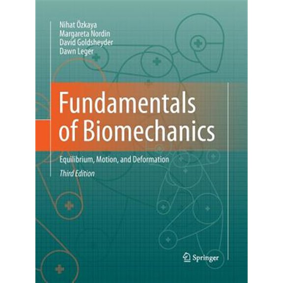 Pre-Owned Fundamentals of Biomechanics: Equilibrium, Motion, and Deformation (Paperback)