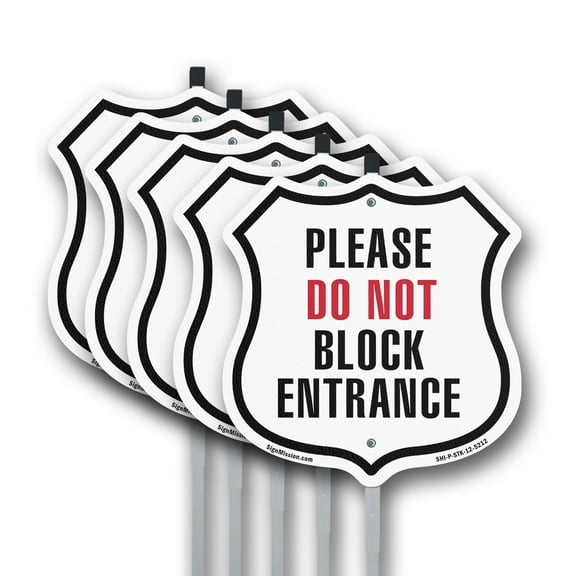 Please Do Not Block Entrance (5 Pack) 12 inch X 12 inch Shield Shaped Rust-Free Aluminum Metal Signs with Aluminum Mounting Stakes Weather Resistant Made in the USA
