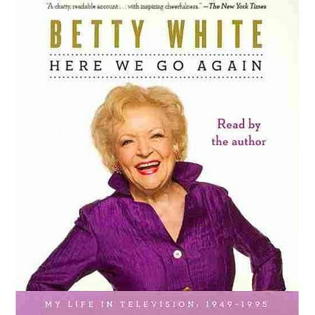 Here We Go Again: My Life in Television: 1949-1995