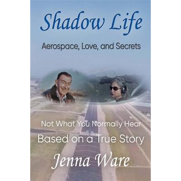 Pre-Owned Shadow Life: Aerospace, Love, and Secrets
