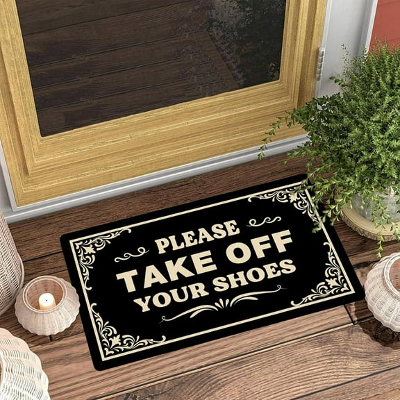 Please Take Off Your Shoes Mats for Front Door Entry Front Porch Doormat Non-Slip Carpet Rugs Floor Mat Decorative for Home Bathroom Kitchen Indoor 18x30 Inch