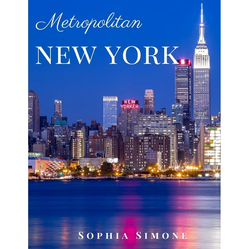 Metropolitan New York A Beautiful Picture Book Photography Coffee