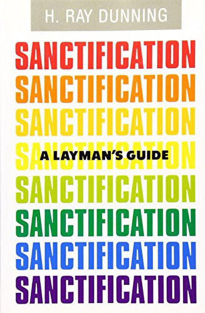 A Layman's Guide to Sanctification, (Paperback)