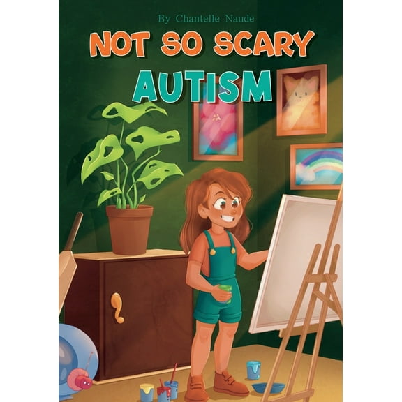Not So Scary: Autism (Educational Kid's Book), (Paperback)