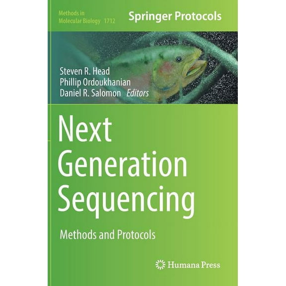 Methods in Molecular Biology Next Generation Sequencing: Methods and Protocols, Book 1712, (Hardcover)