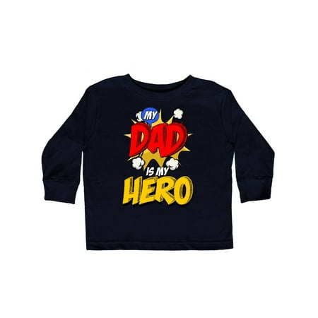 

Inktastic Dad is My Hero Gift Toddler Boy or Toddler Girl Long Sleeve T-Shirt