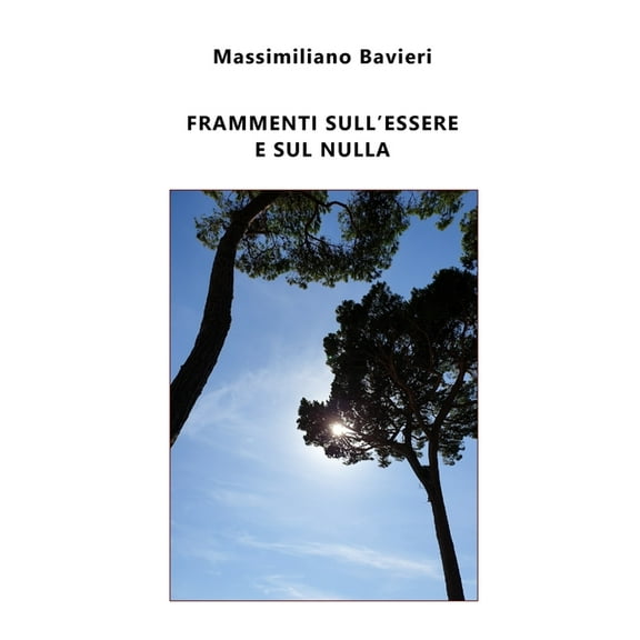 Frammenti sull'Essere e sul nulla, (Paperback)