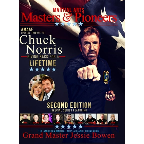 Martial Arts Masters & Pioneers Tribute to Chuck Norris: Giving Back for a Lifetime Volume 2, (Hardcover)