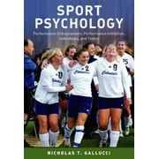 Sport Psychology: Performance Enhancement, Performance Inhibition, Individuals, and Teams [Paperback - Used]