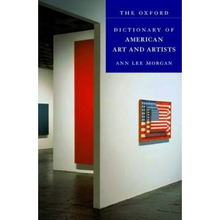 The Oxford Dictionary of American Art and Artists