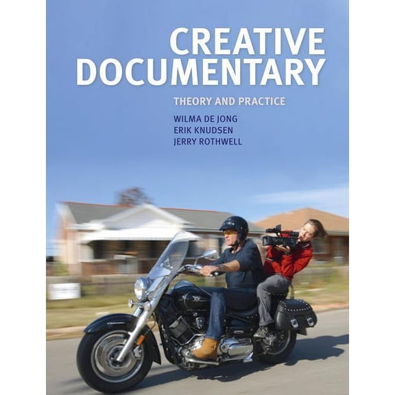 Creative Documentary: Theory and Practice, (Paperback)