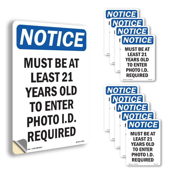Must Be At Least 21 Years Old OSHA Notice Vinyl Decal Label 14 Inch x 10 Inch - 10 Pack