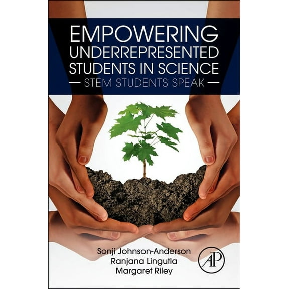 Empowering Underrepresented Students in Science: Stem Students Speak, (Paperback)