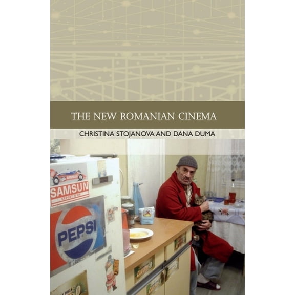 Traditions in World Cinema The New Romanian Cinema, (Hardcover)