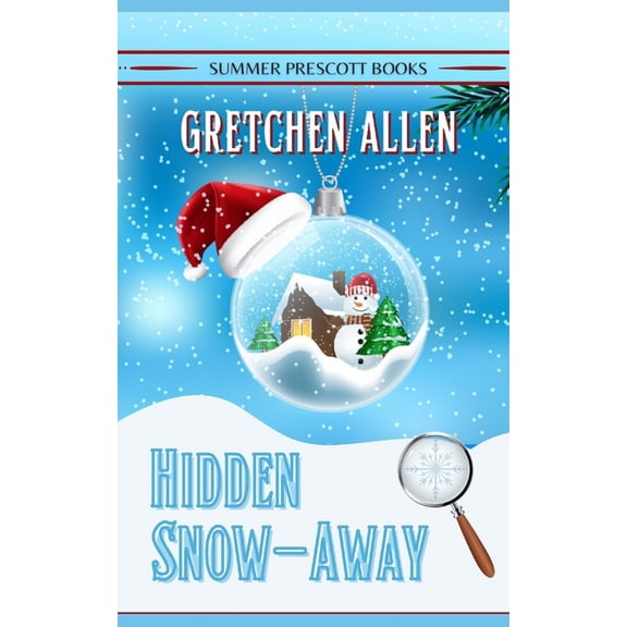 Hidden Snow-Away: A Christmas Cozy Mystery, (Paperback)