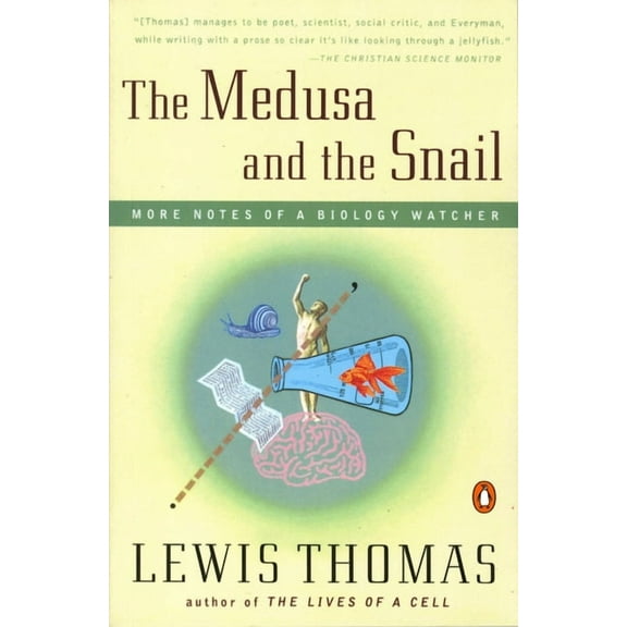 The Medusa and the Snail: More Notes of a Biology Watcher, (Paperback)