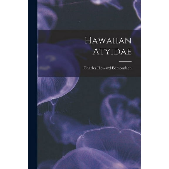 Hawaiian Atyidae, (Paperback)