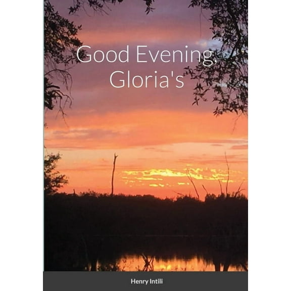 Good Evening, Gloria's (Paperback)